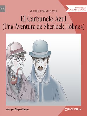cover image of El Carbunclo Azul--Una Aventura de Sherlock Holmes (Versión íntegra)
